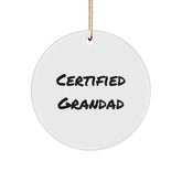 Funny Grandad Christmas Circle Ornament Gifts from Family - 'Certified Grandad' Quote, White, 2.75'' Tall, Lightweight, Easy to Hang - Image 1